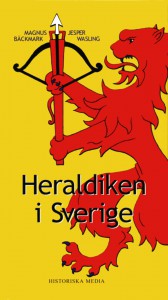Bokomslag för boken Heraldiken i Sverige av Jesper Wasling